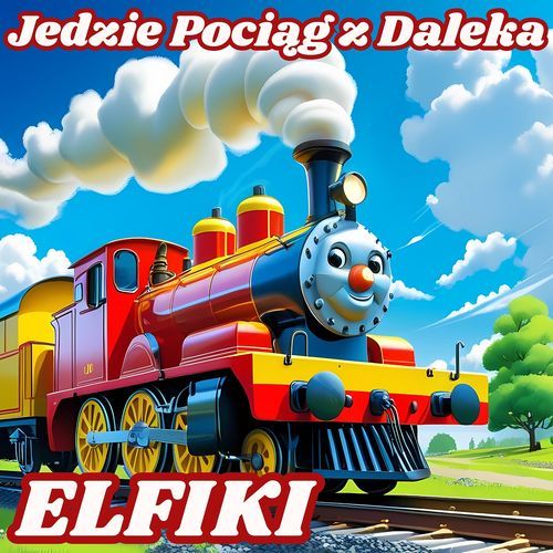 Jedzie Pociąg Z Daleka cover art