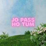Jo Pass Ho Tum