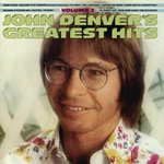 John Denver's Greatest Hits, Volume 2