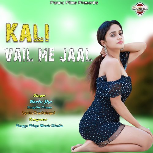 Kali Vail Me Jaal