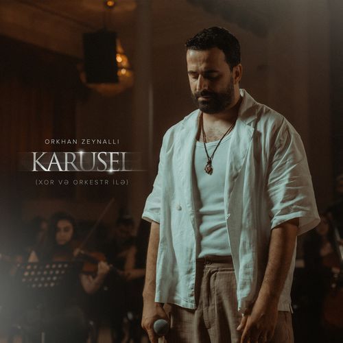 Karusel (Xor Və Orkestr İLə)