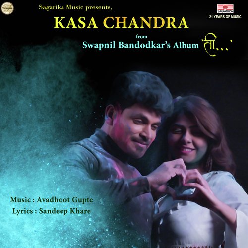 Kasa Chandra (From Swapnil Bandodkar's Ti)