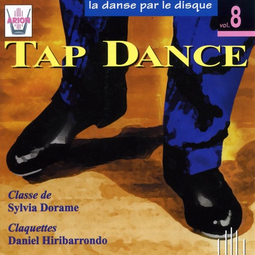 La danse par le disque, vol. 8 : Tap Dance, classe de Doramé