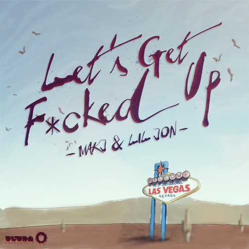 Let’s Get F*cked Up_poster_image