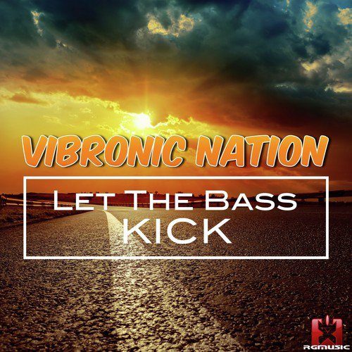 Let the Bass Kick