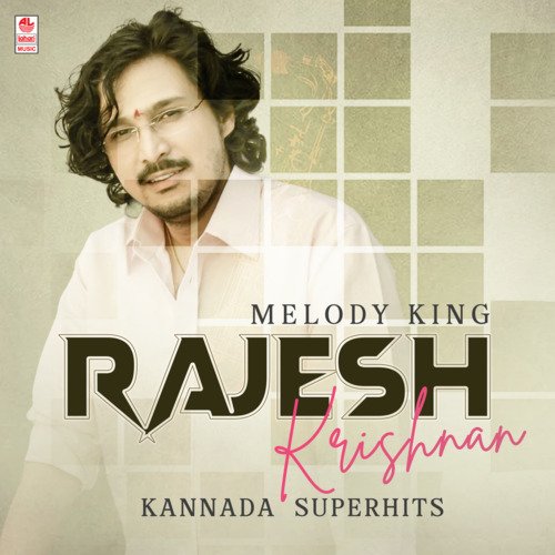 Melody King Rajesh Krishnan Kannada Superhits