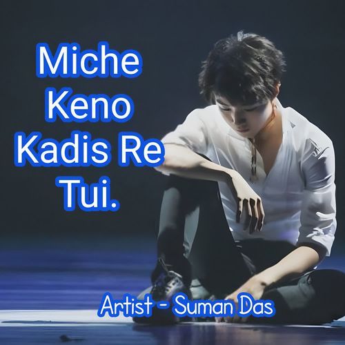 Miche Keno Kadis Re Tui