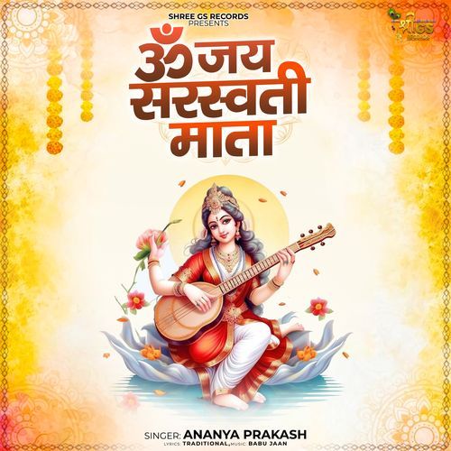 Om Jai Saraswati Mata