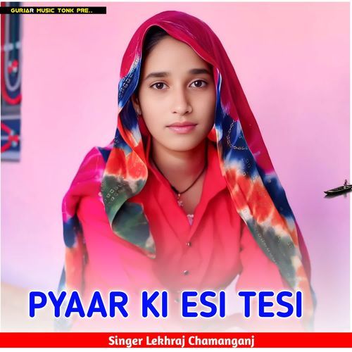 PYAAR KI ESI TESI