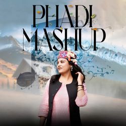 Phadi Mashup-EiEzHBdcVQA