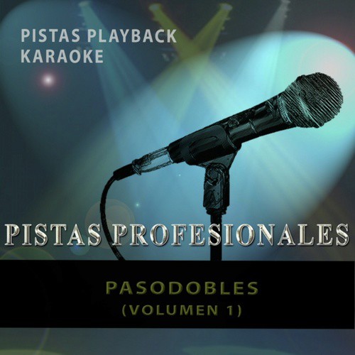 Pistas Playback Karaoke. Pasodobles (Vol. 1)