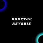 Rooftop Reverie
