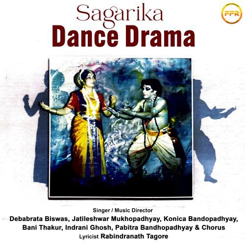 Sagarika - Dance Drama (Studio)