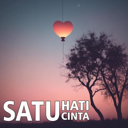 Satu Hati Satu Cinta