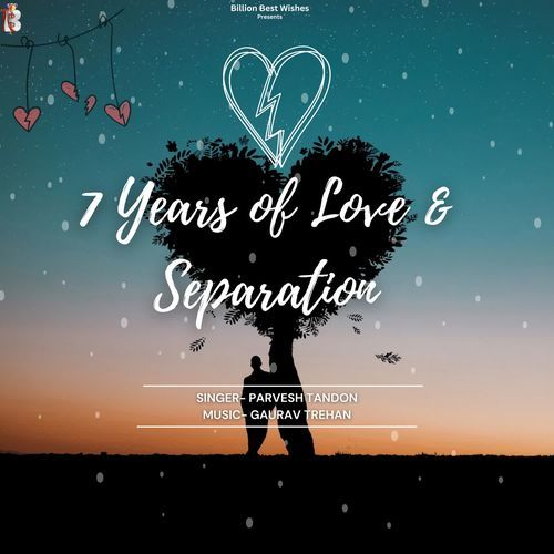 Seven Years of Love And Separation