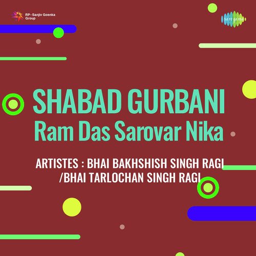 Shabad Gurbani Ram Das Sarovar Nika