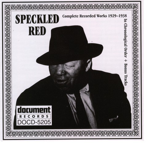 Speckled Red 1929-1938