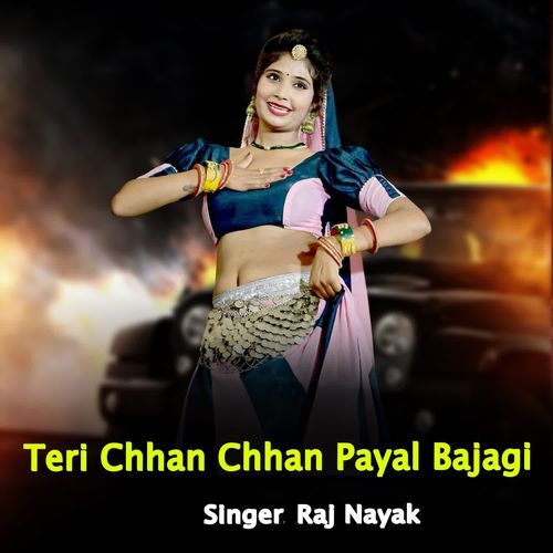 Teri Chhan Chhan Payal Bajagi
