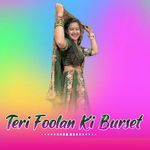 Teri Foolan Ki Burset