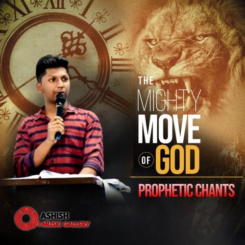 The Mighty Move of God (Prophetic Chants)