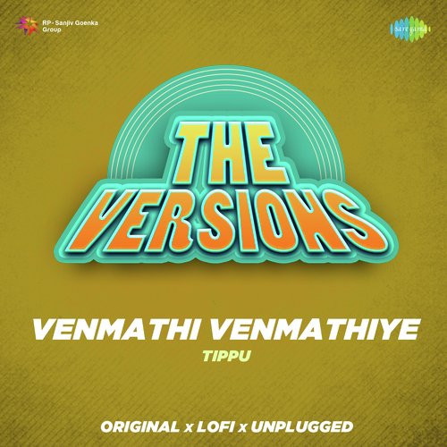 The Versions - Venmathi Venmathiye