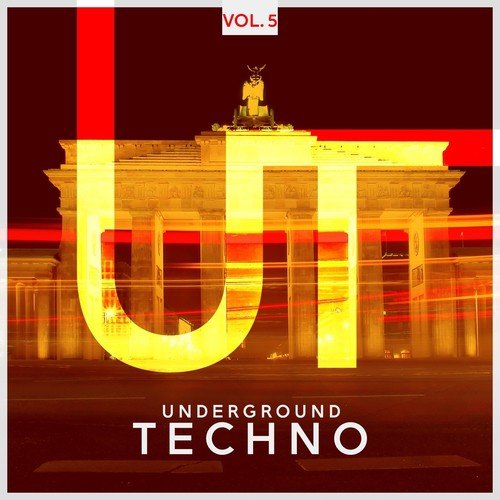 Underground Techno, Vol. 5