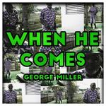 When He Comes
