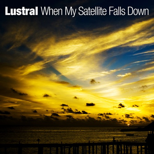 When My Satellite Falls Down (Alternative Mixes)_poster_image