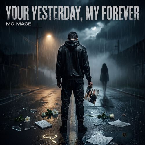 Your Yesterday My Forever
