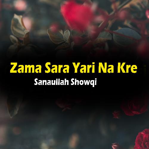 Zama Sara Yari Na Kre