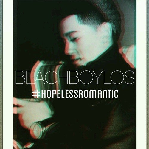 #hopelessromantic
