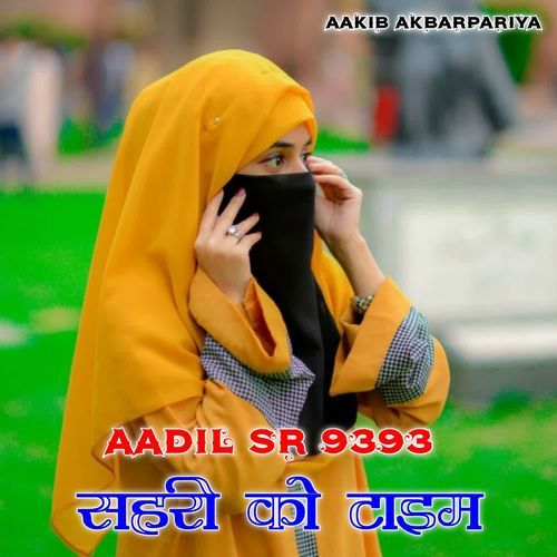 AADIL SR9393 SAHRI KO TIME