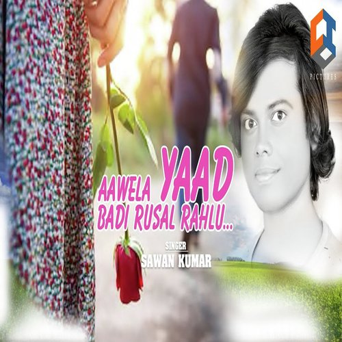 Aawela Yaad Badi Rusal Rahlu