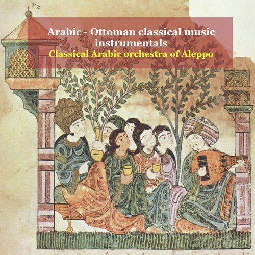 Classical Arabic Orchestra of Aleppo