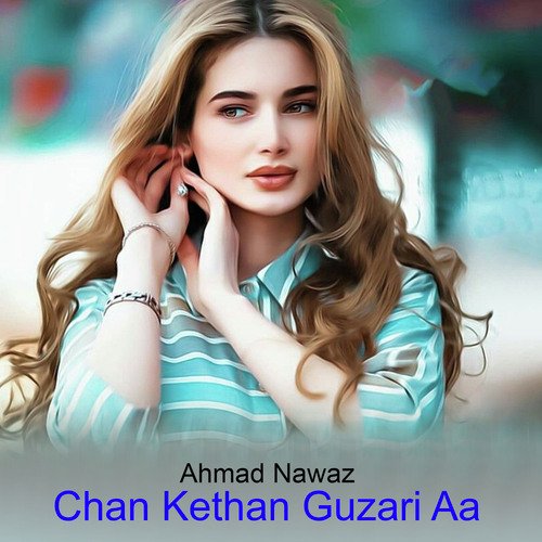 Chan Kethan Guzari Aa