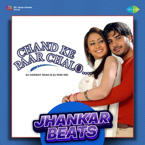 Chand Ke Paar - Jhankar Beats