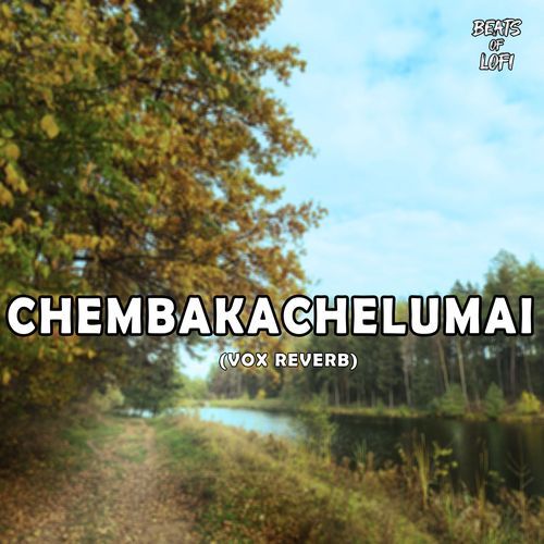 Chembakachelumai