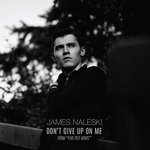 Don't Give up on Me (From Five Feet Apart)