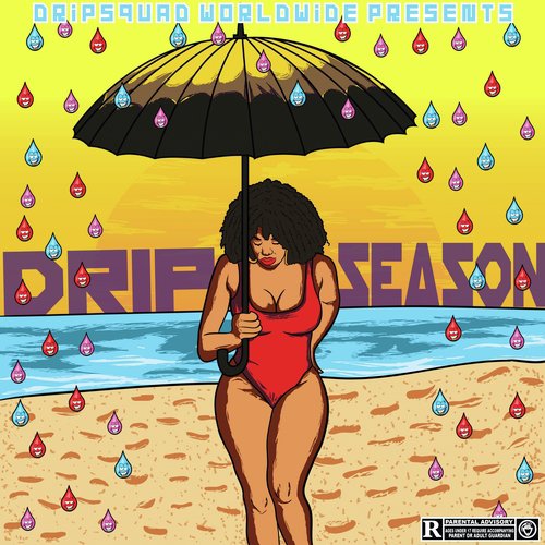 Drip Season