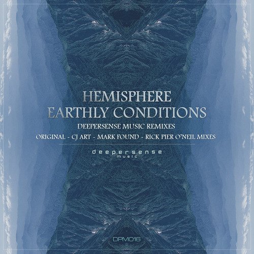 Earthly Conditions (CJ Art Progressive Breaks Mix)