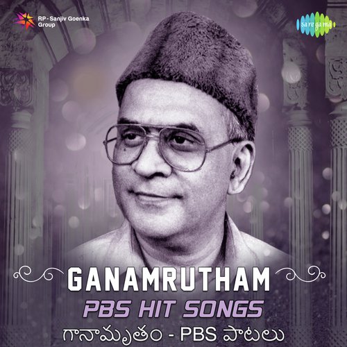 Ganamrutham - PBS Hit Songs