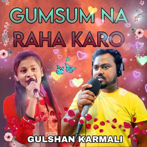Gumsum Na Raha Karo