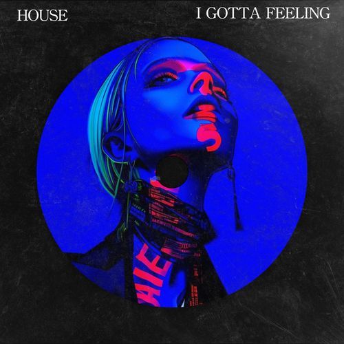 I GOTTA FEELING
