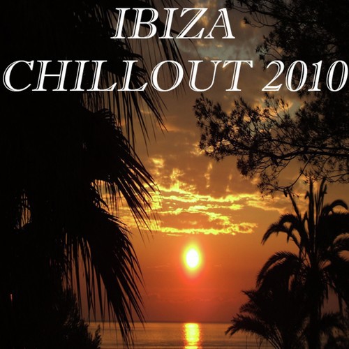Ibiza Chillout 2010