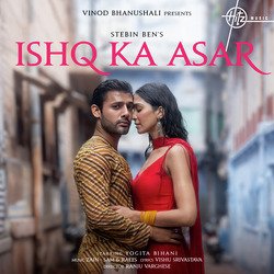 Ishq Ka Asar-EiYDUgJFWFg