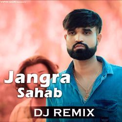 Jangra Sahab (DJ Remix)-FwAgS0FVAmI