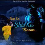 Jap Le Shiv Ka Naam