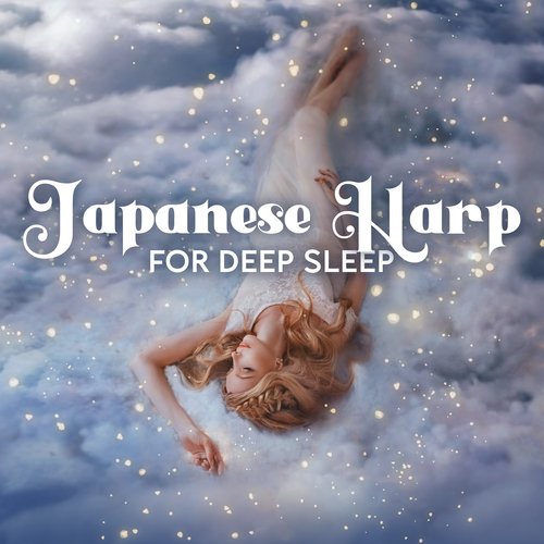 Japanese Harp for Deep Sleep