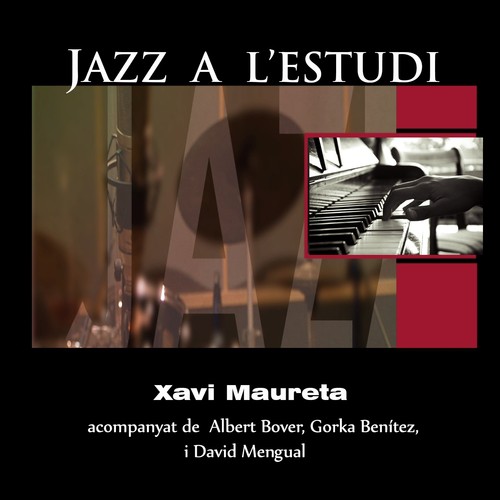 Jazz a L&#039;Estudi: Xavier Maureta_poster_image