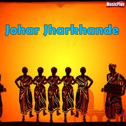 Johar Jharkhande-KjEKQS1nfmI